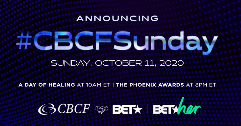 Congressional Black Caucus Foundation (CBCF) and BET Announce